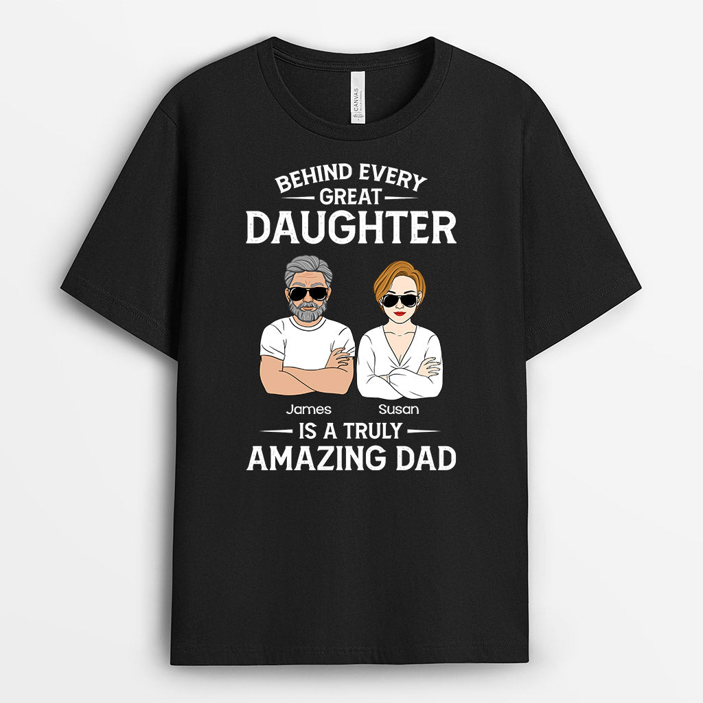 Behind Every Great Daughter/Son Is A Amazing Dad - Personalised Gifts | T-shirts for Dad