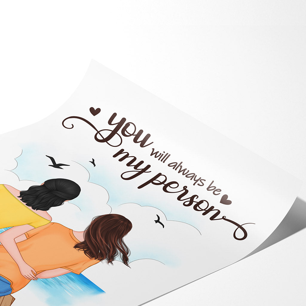 You Will Always Be My Person - Personalised Gifts | Poster for Besties/Best Friends