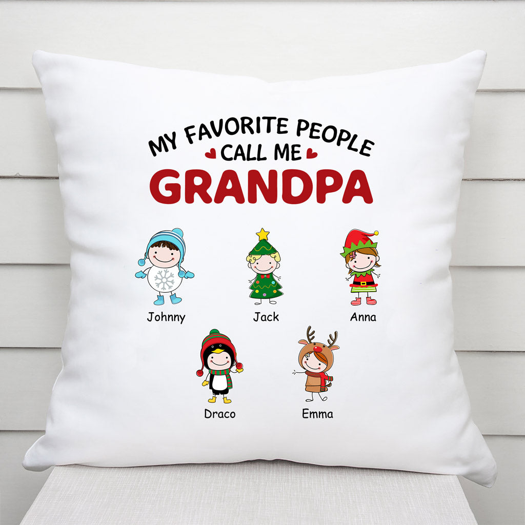 My Favorite People Call Me - Personalised Gifts | Pillow for Grandad/Grandma