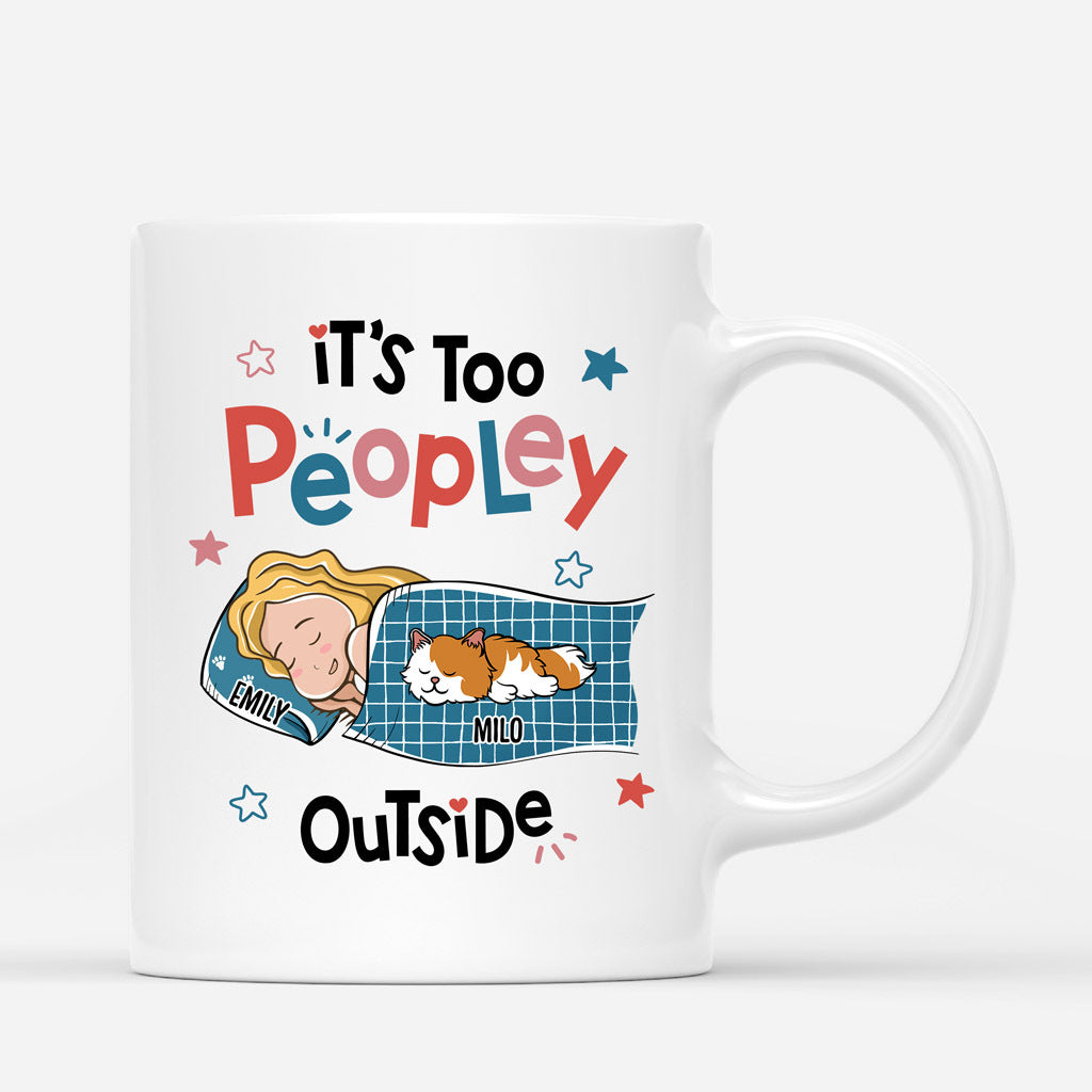 It's Too Peopley Outside - Personalised Gifts | Mugs for Cat Lovers