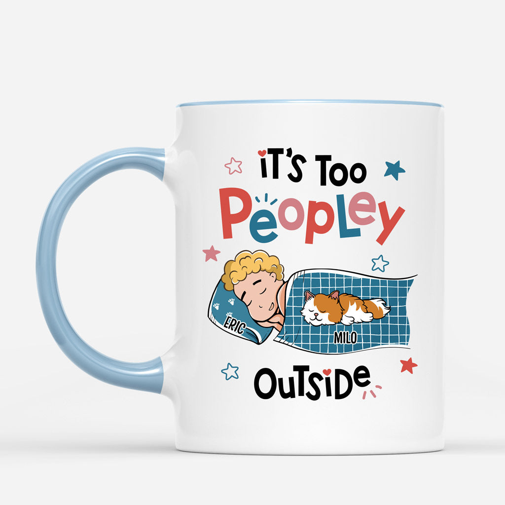 It's Too Peopley Outside - Personalised Gifts | Mugs for Cat Lovers